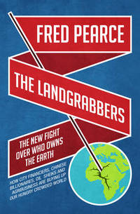 Book Cover for The Landgrabbers by Fred Pearce