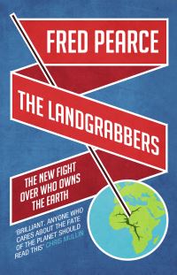 Book Cover for The Landgrabbers by Fred Pearce
