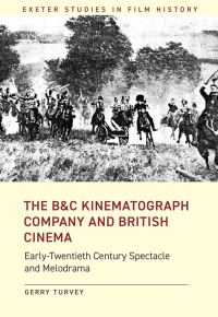 Book Cover for The B&C Kinematograph Company and British Cinema by Gerry Turvey