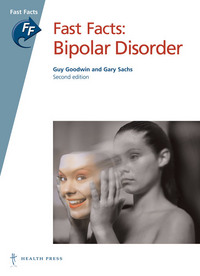 Book Cover for Bipolar Disorder by Guy Goodwin, Gary S Sachs