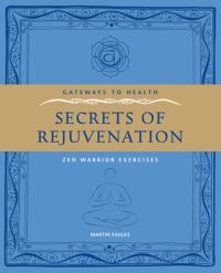 Book Cover for Secrets of Rejuvenation by Martin Faulks