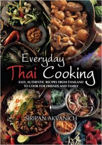 Book Cover for Everyday Thai Cooking by Siripan Akvanich