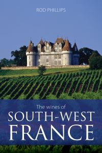 Book Cover for The Wines of South-West France by Roderick Phillips