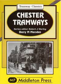 Book Cover for Chester Tramways by Barry M Marsden