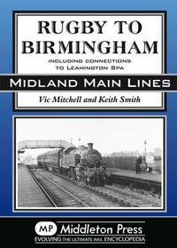 Book Cover for Rugby to Birmingham by Vic Mitchell, Keith Smith