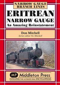 Book Cover for Eritrean Narrow Gauge by Don Mitchell, Vic Mitchell