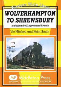 Book Cover for Wolverhampton to Shrewsbury by Vic Mitchell, Keith Smith