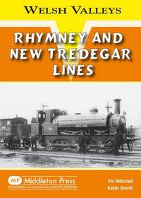 Book Cover for Rhymney and New Tredegar Lines by Vic Mitchell, Keith Smith