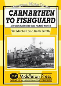 Book Cover for Carmarthen to Fishguard by Vic Mitchell, Keith Smith