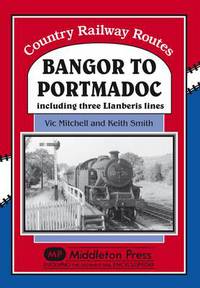 Book Cover for Bangor to Portmadoc by Vic Mitchell, Keith Smith