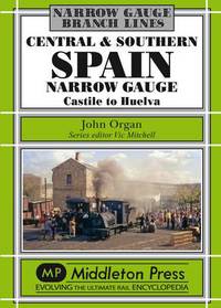 Book Cover for Central & Southern Spain Narrow Gauge by John Organ