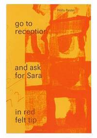Book Cover for Go to Reception and Ask for Sara in Red Felt Tip by Holly Pester
