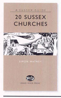 Book Cover for 20 Sussex Churches by Simon Watney