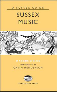Book Cover for Sussex Music by Marcus Weeks, Maddy McClellan