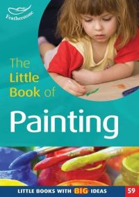 Book Cover for The Little Book of Painting by Sam Goodman, Elaine Massey, Sally Featherstone