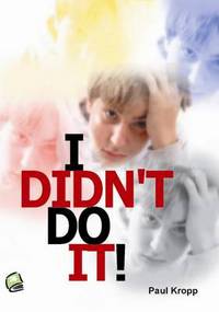 Book Cover for I Didn't Do It! by Paul Kropp