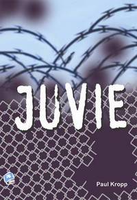 Book Cover for Juvie by Paul Kropp, Catherine Doherty