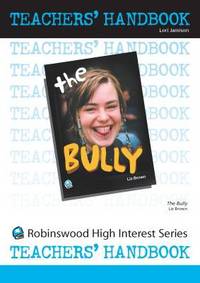 Book Cover for The Bully. Teachers' Book by Lori Jamison