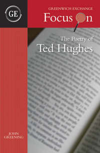 Book Cover for Focus on the Poetry of Ted Hughes by John Greening