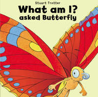 Book Cover for What Am I? by Stuart Trotter
