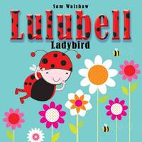Book Cover for Lulubell Ladybird by Sam Walshaw