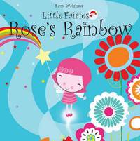 Book Cover for Rose's Rainbow by Sam Walshaw