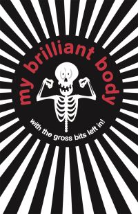 Book Cover for My Brilliant Body by Guy MacDonald