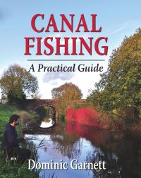 Book Cover for Canal Fishing by Dominic Garnett