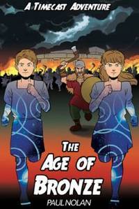 Book Cover for Age of Bronze by Paul Nolan