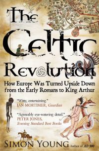 Book Cover for The Celtic Revolution by Simon Young