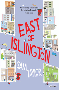 Book Cover for East of Islington by Sam Taylor