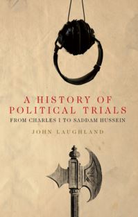 Book Cover for A History of Political Trials by John Laughland