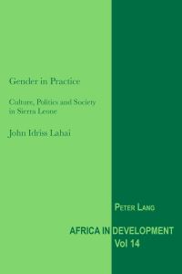 Book Cover for Gender in Practice by John Idriss Lahai