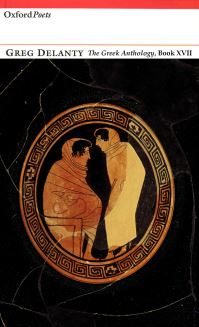 Book Cover for The Greek Anthology by Greg Delanty