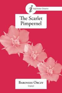 Book Cover for The Scarlet Pimpernel by Baroness Orczy