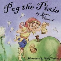 Book Cover for Pog the Pixie by James Hancock