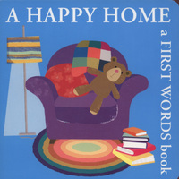 Book Cover for A Happy Home by Britta Teckentrup, Bernette G Ford