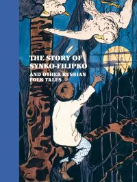 Book Cover for The Story of Sinko-Filipko and Other Russian Folk Tales by Elena Dmitrievna Polenova, Louise Hardiman, Frank Althaus