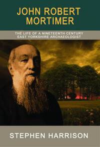 Book Cover for John Robert Mortimer by Stephen Harrison