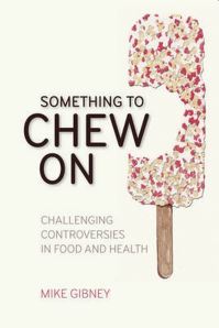 Book Cover for Something to Chew On by Michael J Gibney