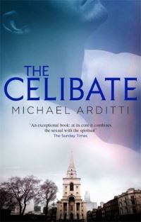 Book Cover for The Celibate by Michael Arditti