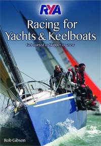 Book Cover for RYA Racing for Yachts & Keelboats by Rob Gibson, Royal Yachting Association Great Britain