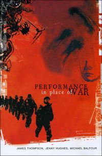 Book Cover for Performance in Place of War by Michael Balfour, James Thompson, Jenny Hughes