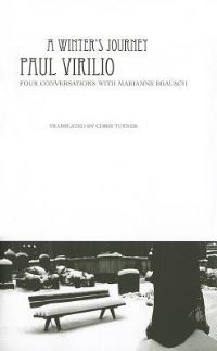 Book Cover for A Winter's Journey by Paul Virilio, Marianne Brausch