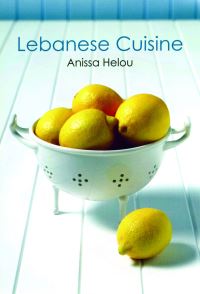 Book Cover for Lebanese Cuisine by Anissa Helou