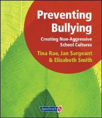 Book Cover for Preventing Bullying by Tina Rae, Jan Sargeant, Elizabeth Smith