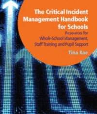 Book Cover for The Critical Incident Handbook for Schools by Tina Rae