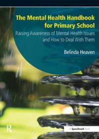 Book Cover for The Mental Health Handbook for Primary School by Belinda Heaven