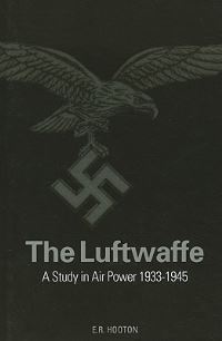 Book Cover for The Luftwaffe by E R Hooton