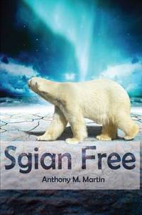 Book Cover for Sgian Free by Anthony Myles Martin